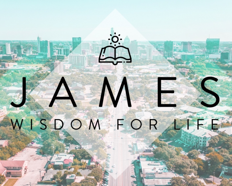 James: Wisdom For Life